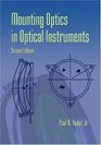 Mounting Optics in Optical Instruments 2nd Edition