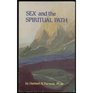 Sex and the spiritual path Based on the Edgar Cayce readings