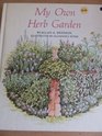 My Own Herb Garden