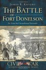 The Battle of Fort Donelson No Terms but Unconditional Surrender
