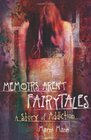 Memoirs Aren't Fairytales A Story of Addiction