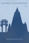 Gateway to Knowledge A Condensation of the Tripitaka Vol 1