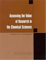 Assessing the Value of Research in the Chemical Sciences Report of a Workshop