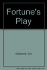 Fortune's Play