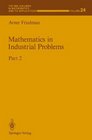 Mathematics in Industrial Problems Part 2