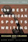The Best American Sports Writing 2004 (The Best American Series (TM))