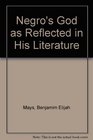 The Negro's God as Reflected in His Literature