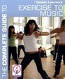 The Complete Guide to Exercise to Music