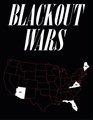 Blackout Wars State Initiatives To Achieve Preparedness Against An Electromagnetic Pulse  Catastrophe