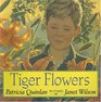 Tiger Flowers