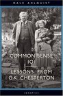Common Sense 101 Lessons from GK Chesterton