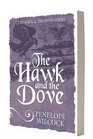 The Hawk and the Dove (The Hawk and the Dove Series)