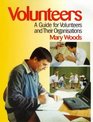 Volunteers  A Guide For Volunteers And Their Organisations