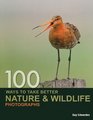 100 Ways to take better Nature  Wildlife Photographs