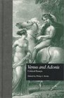 Venus and Adonis Critical Essays Critical Essays