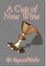 A cup of new wine