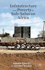 Infrastructure and Poverty in SubSaharan Africa