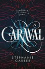 Caraval (Caraval, Bk 1)