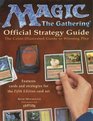 Magic  The Gathering Official Strategy Guide The ColorIllustrated Guide to Winning Play