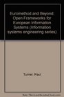 Euromethod and Beyond Open Frameworks for European Information Systems