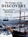 The Voyages of the Discovery The Illustrated History of Scott's Ship