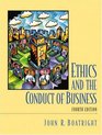 Ethics and the Conduct of Business