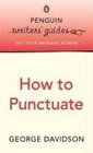 How to Punctuate Penguin Writer's Guide
