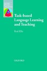 TaskBased Language Learning and Teaching