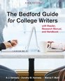 The Bedford Guide for College Writers with Reader, Research Manual, and Handbook