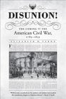 Disunion The Coming of the American Civil War 17891859