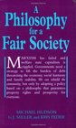 A Philosophy for a Fair Society