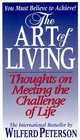 The Art of Living Thoughts on Meeting the Challenge of Life