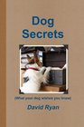 Dog Secrets