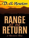 Five Star First Edition Westerns  Range Of No Return A Western Duo