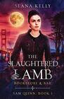 The Slaughtered Lamb Bookstore and Bar (Sam Quinn Book)
