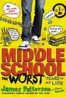 Middle School, The Worst Years of My Life (Middle School, Bk 1)