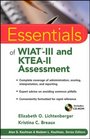 Essentials of WIATIII and KTEAII Assessment