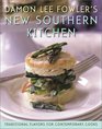 Damon Lee Fowler's New Southern Kitchen Traditional Flavors for Contemporary Cooks