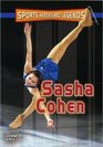 Sports Heros and Legends     Sasha Cohen