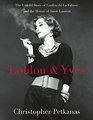 Loulou and Yves The Untold Story of Loulou de La Falaise and the House of Saint Laurent