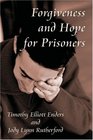 Forgiveness and Hope for Prisoners