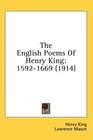 The English Poems Of Henry King 15921669