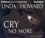 Cry No More (Audio CD) (Unabridged)