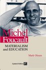 Michel Foucault Materialism and Education Updated Edition