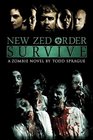 New Zed Order Survive