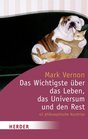 Das Wichtigste ber das Leben das Universum und den Rest
