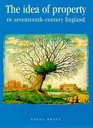 The Idea of Property in Seventeenth Century England  Tithes and the Individual