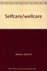 Selfcare/wellcare