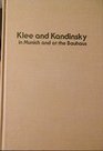 Klee and Kandinsky in Munich and at the Bauhaus
