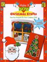 Make It Now Christmas Crafts
